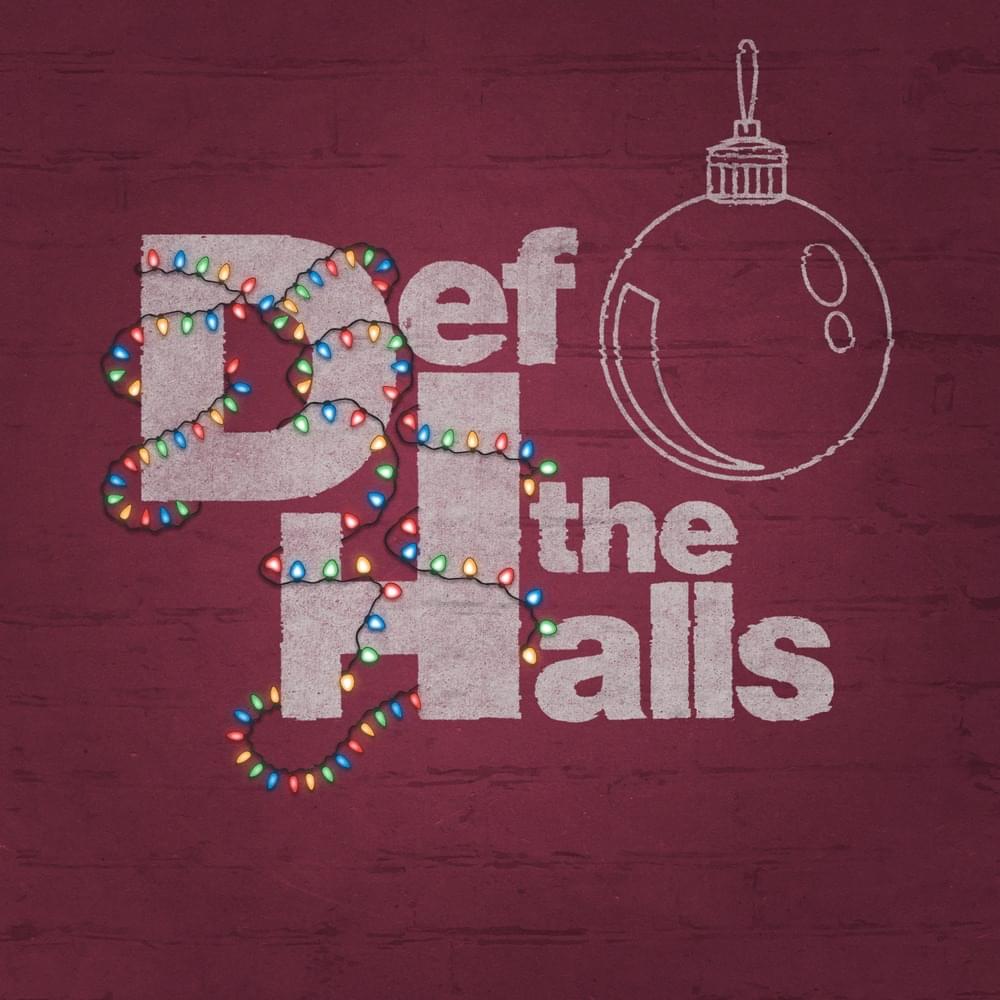 Def The Halls (Apple Music Version)