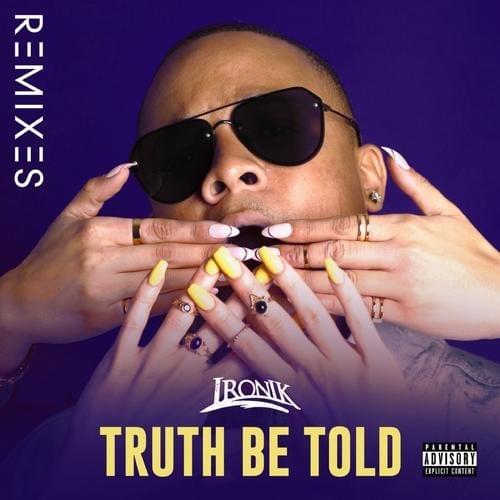 Truth Be Told Remixes EP