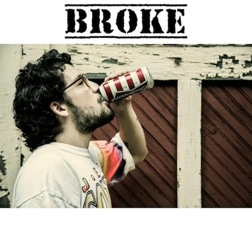 Broke