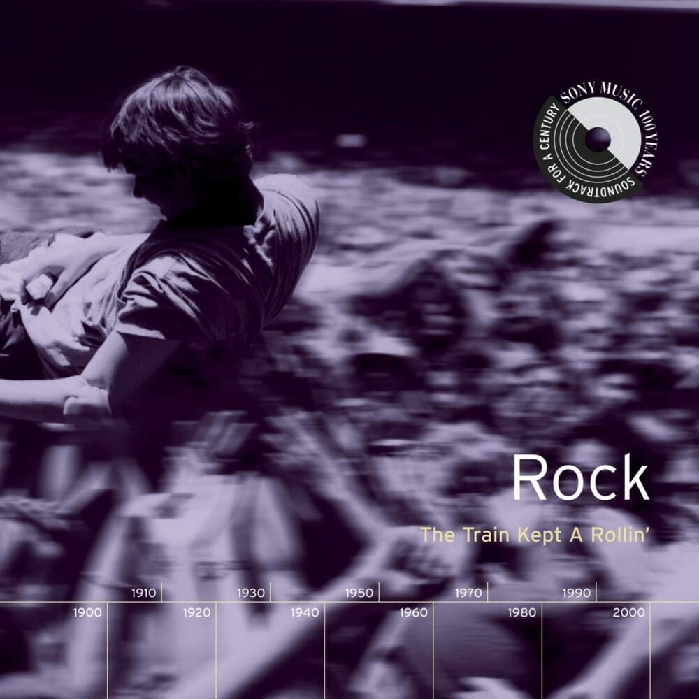 Rock: The Train Kept a Rollin’