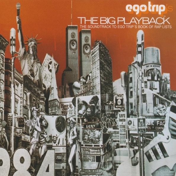 The Big Playback: The Soundtrack to Ego Trip’s Book of Rap Lists