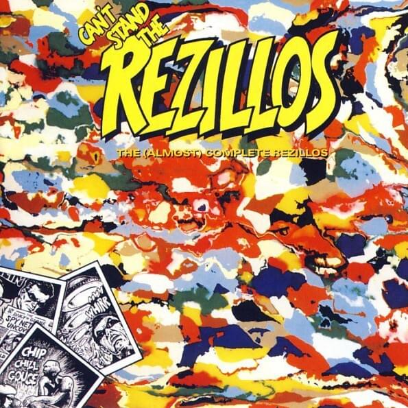 Can’t Stand The Rezillos: The (Almost) Complete Rezillos