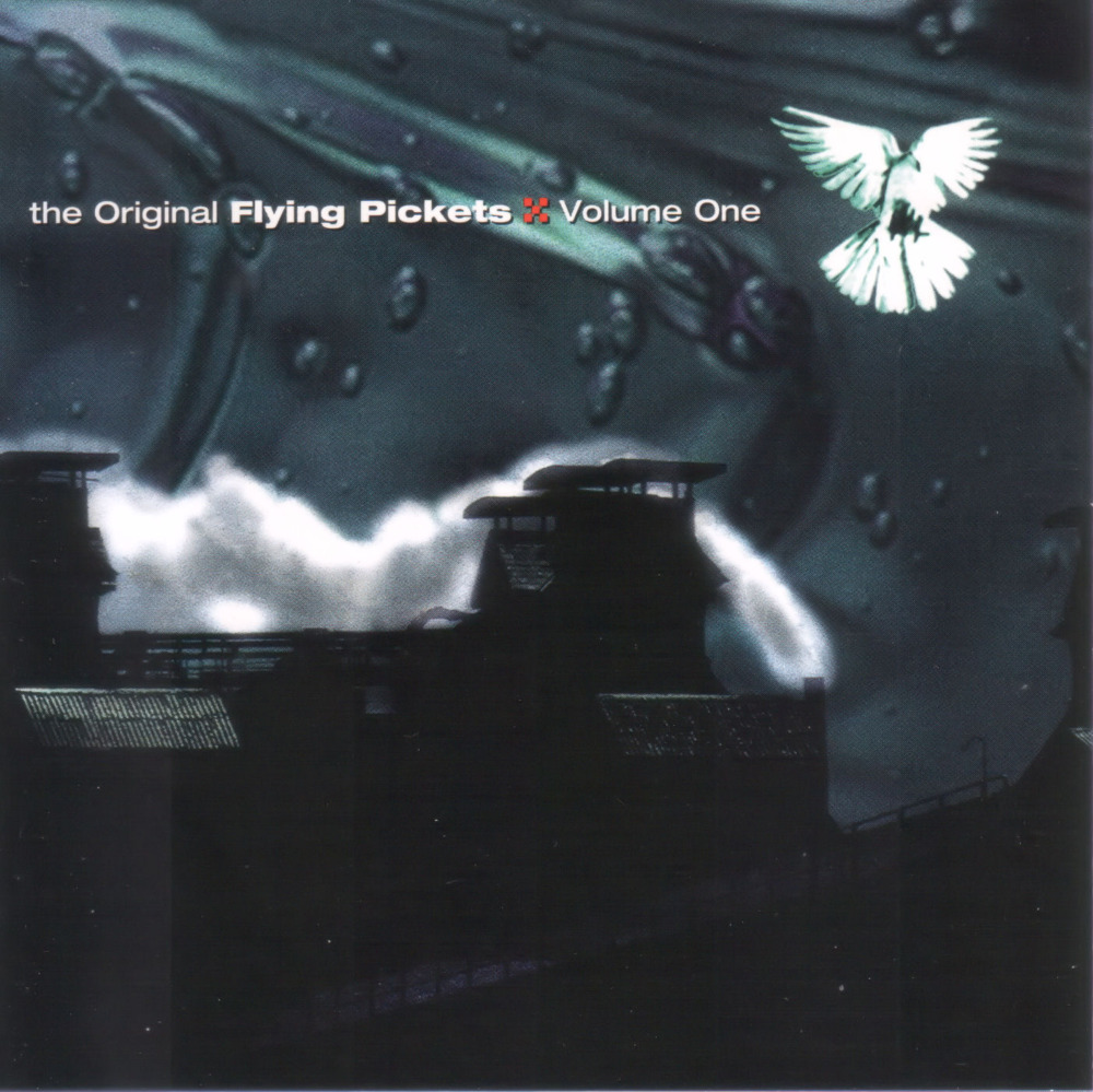 The Original Flying Pickets Vol. One