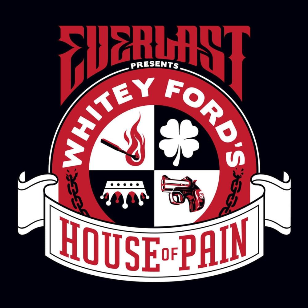 Whitey Ford’s House Of Pain