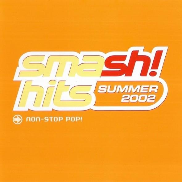 Smash! Hits Summer 2002