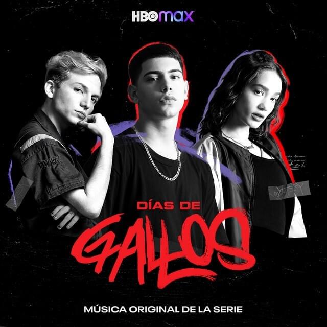 Días de Gallos (Música Original de la Serie de HBO Max)