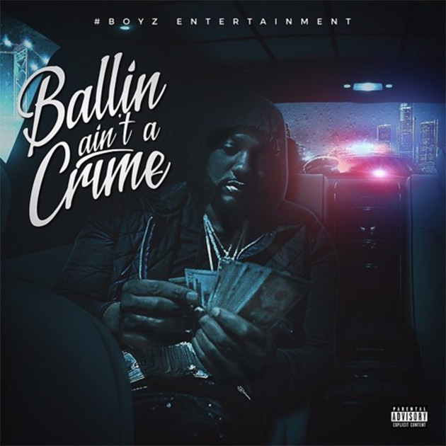 Ballin Ain’t a Crime