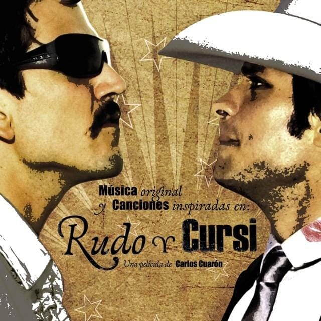 Rudo y Cursi (single)