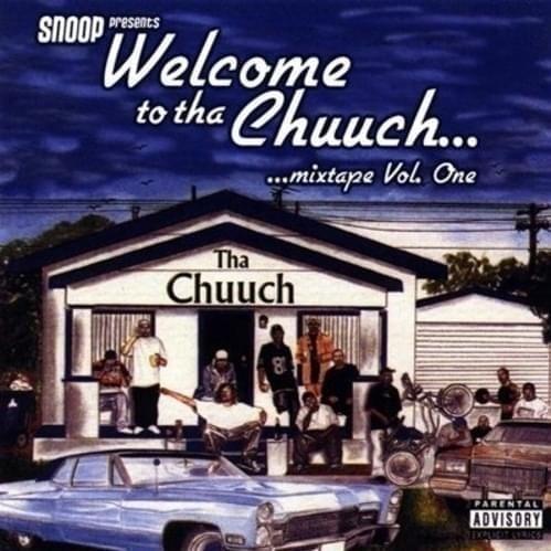 Welcome to tha Chuuch... ...mixtape Vol. One