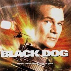 Black Dog (Original Motion Picture Soundtrack