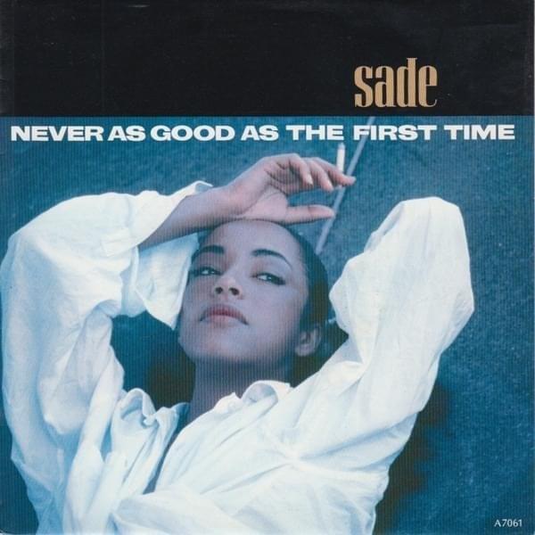 Never as Good as the First Time - Single
