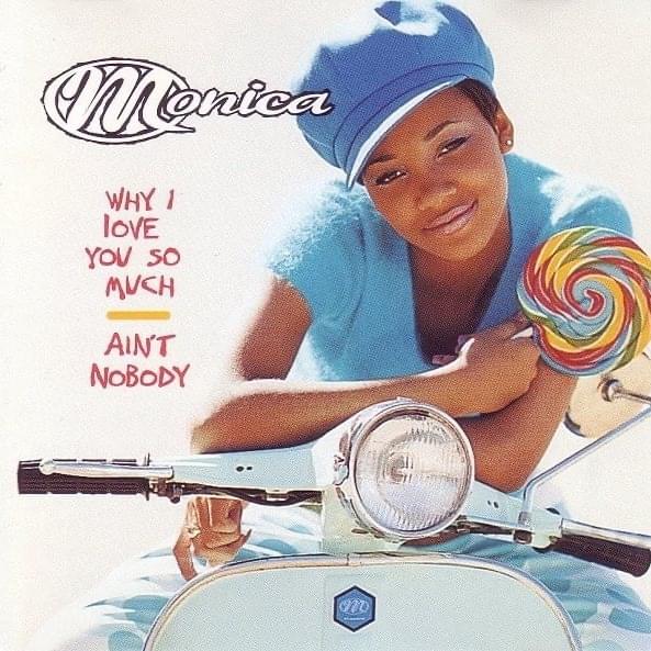 Why I Love You So Much / Ain’t Nobody - EP