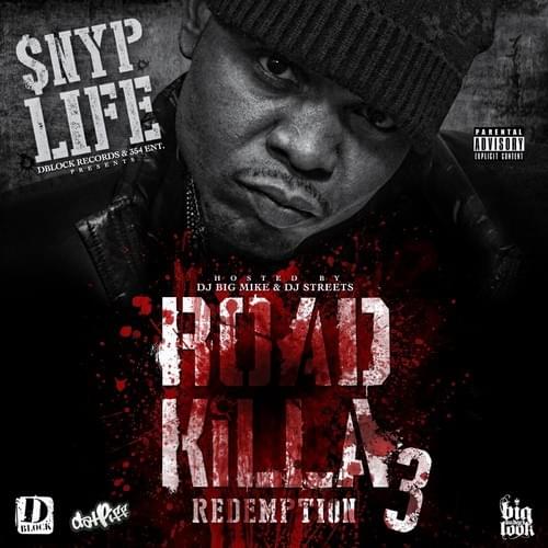 Road Killa 3: Redemption