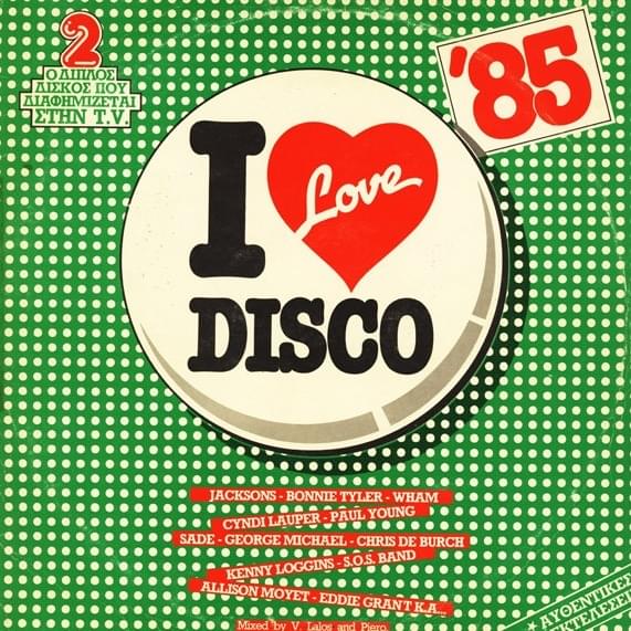  I Love Disco ’85