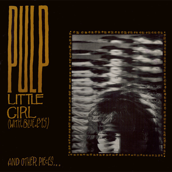 Little Girl (With Blue Eyes) and Other Pieces...