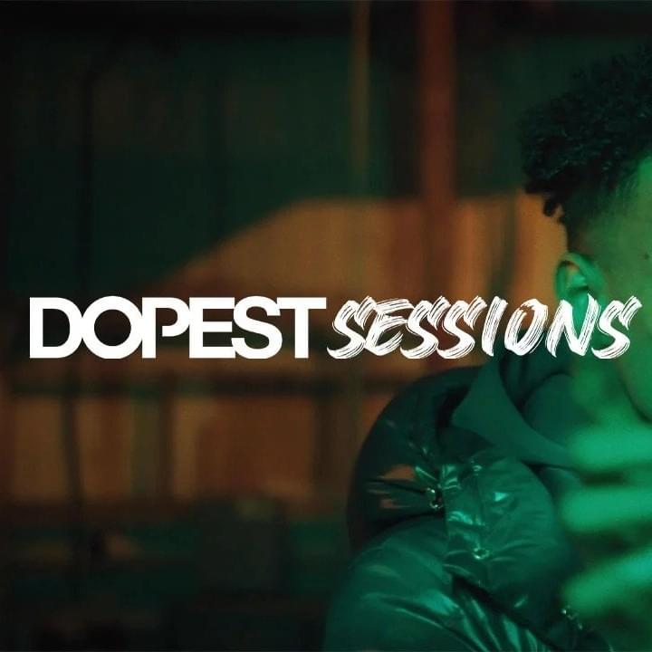DOPEST SESSIONS