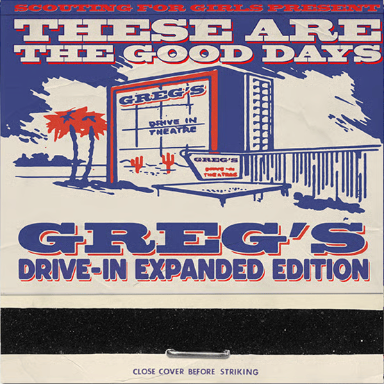 These Are The Good Days (Greg’s Drive-In Expanded Edition)