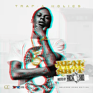 Real Trap Sh!t: Welcome Home Edition