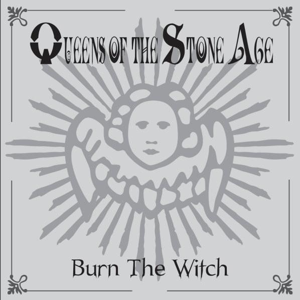 Burn The Witch [2-Track Single 2]