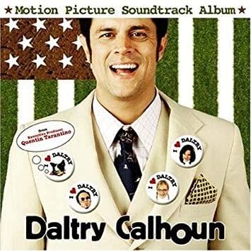 Daltry Calhoun (Motion Picture Soundtrack Album)