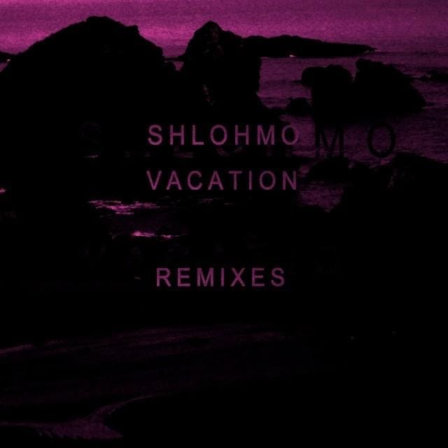 Vacation EP (Remixes)