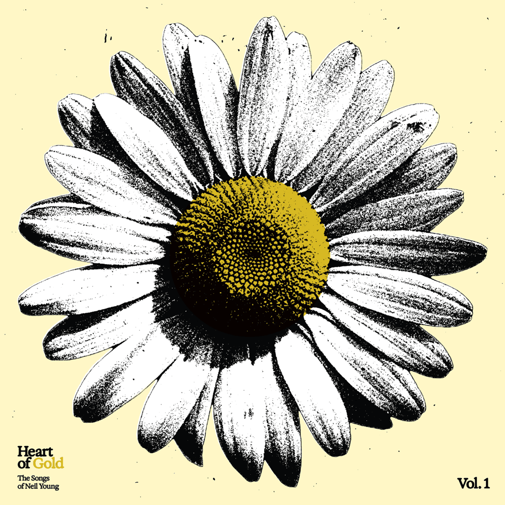 Heart of Gold: The Songs of Neil Young, Vol. 1