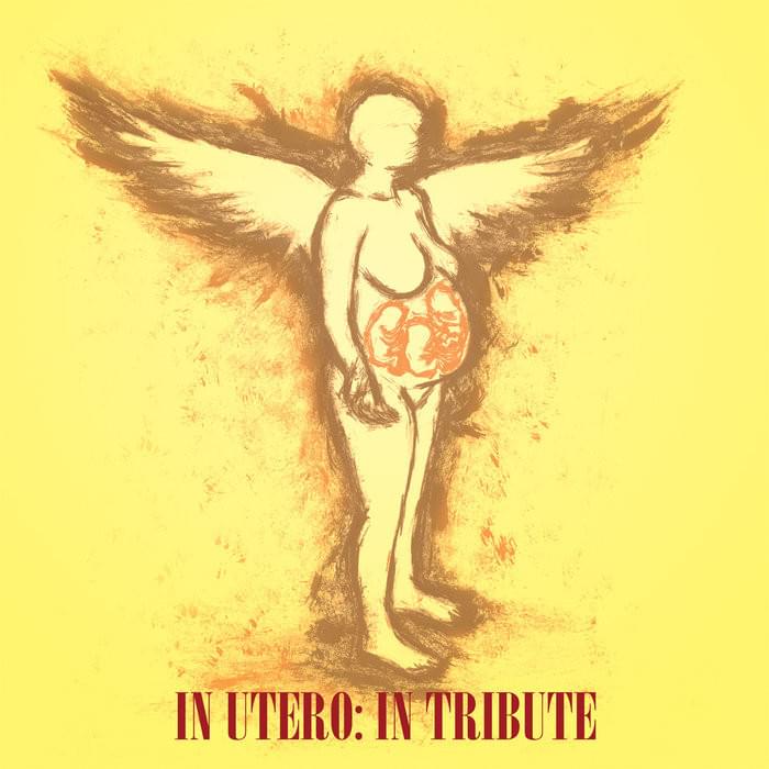 In Utero: In Tribute