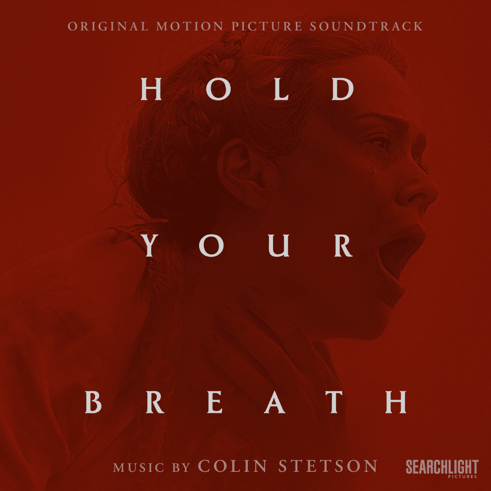 Hold Your Breath (Original Motion Picture Soundtrack)