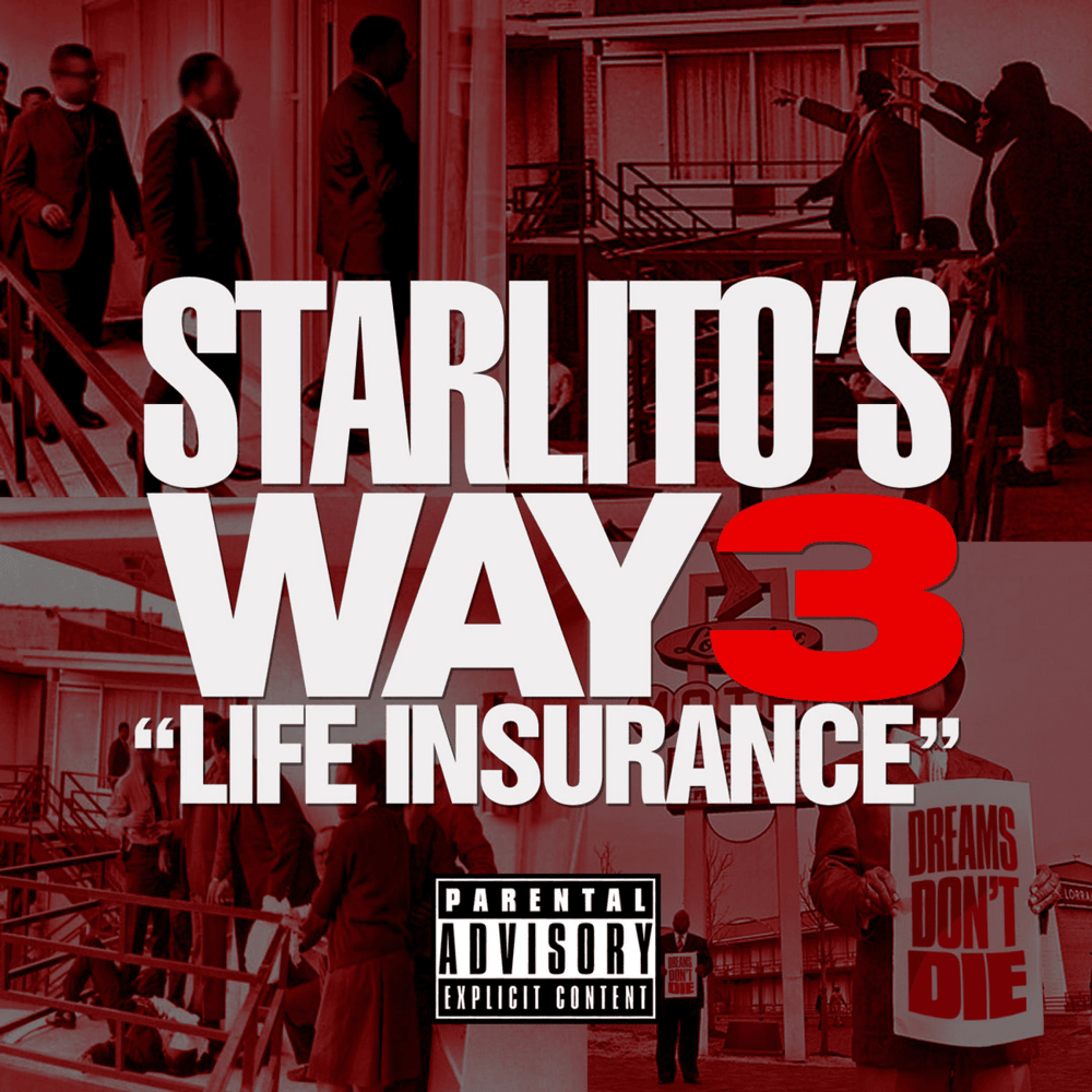 Starlito’s Way III: Life Insurance