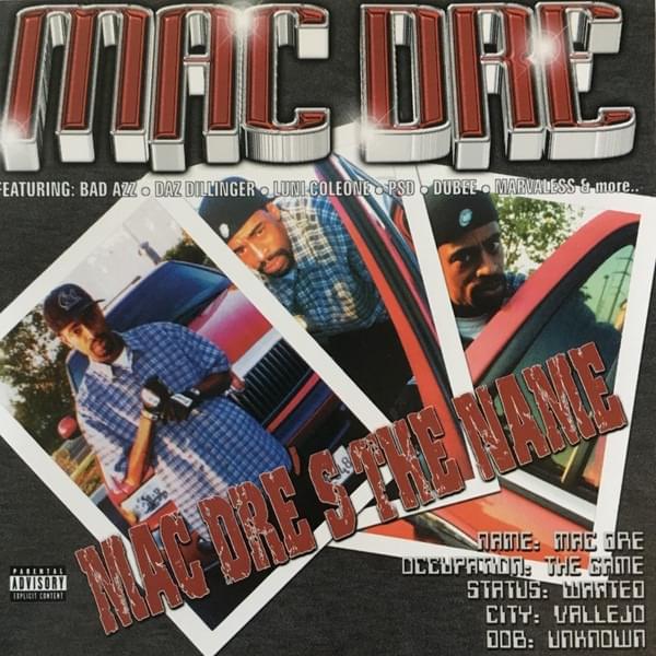 Mac Dre’s The Name