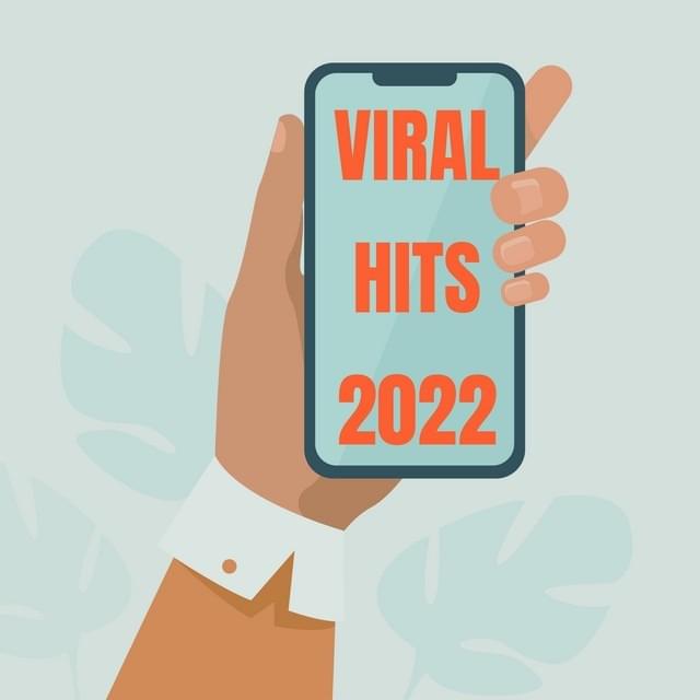 VIRAL HITS 2022