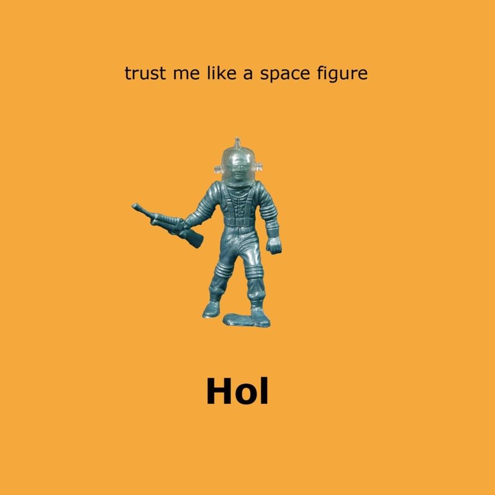 trust me like a space figure