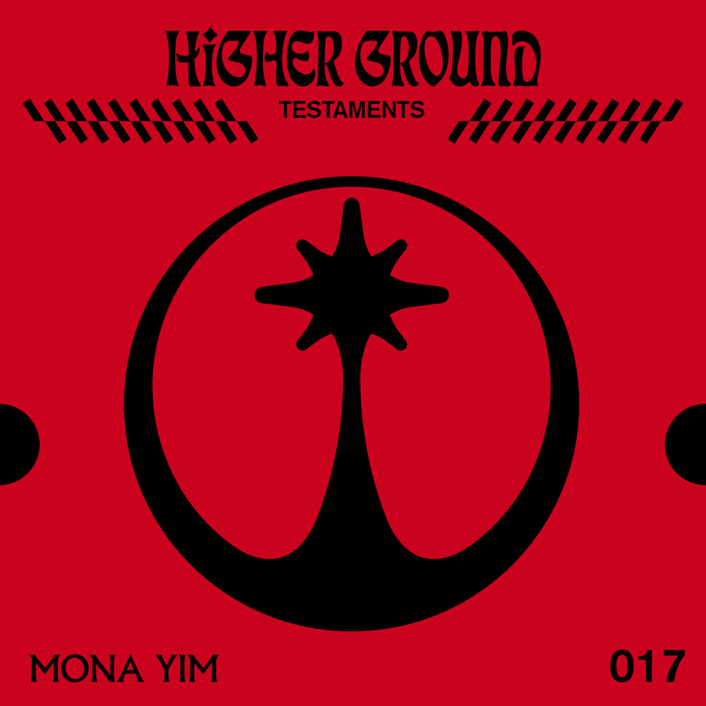 Higher Ground: Mona Yim (DJ Mix)