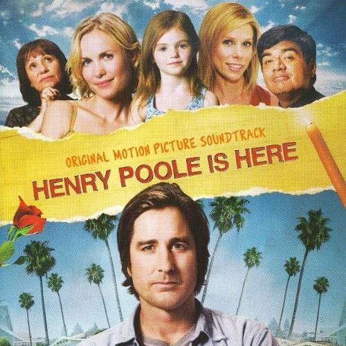Henry Poole Is Here: Original Motion Picture Soundtrack