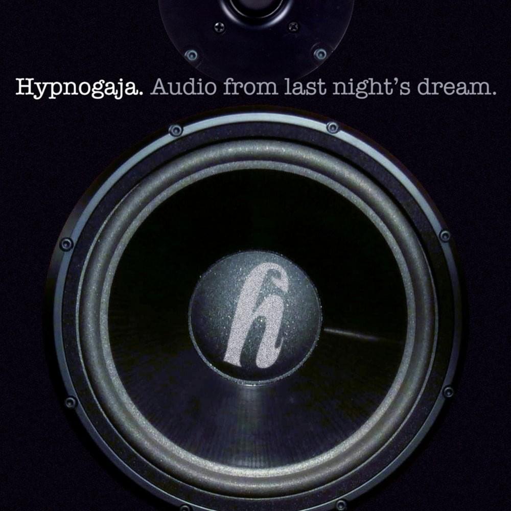 Audio from Last Night’s Dream
