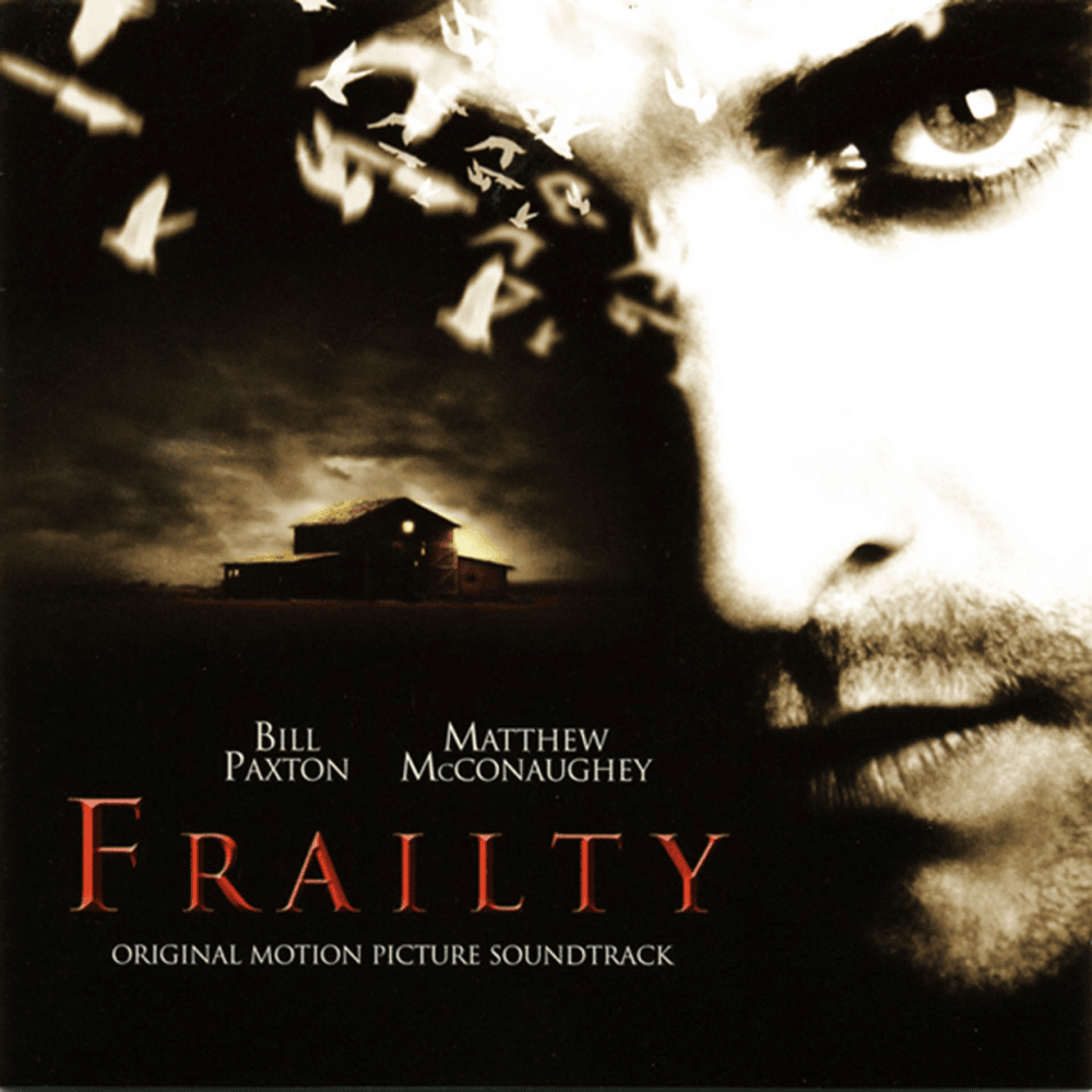 Frailty (Original Motion Picture Soundtrack)