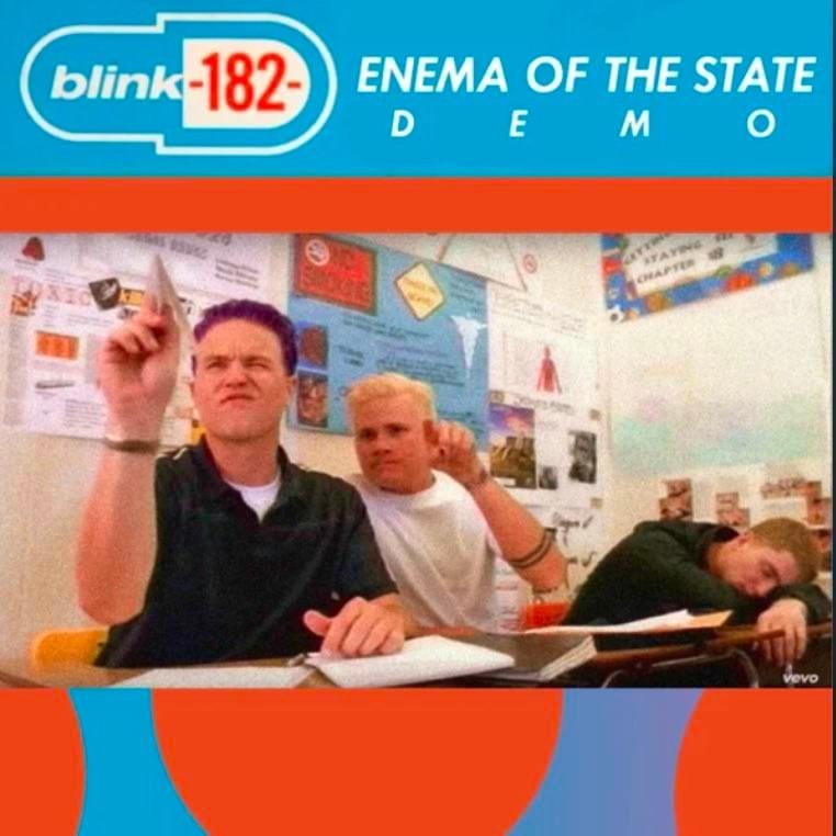 Enema of the State Demos
