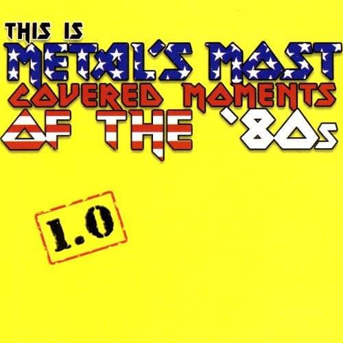 This Is Metal’s Most Covered Moments of the 80's