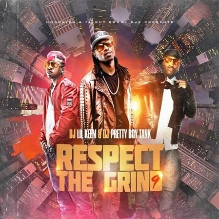 Respect Tha Grind 9