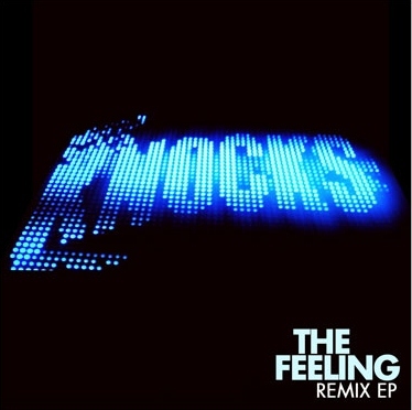 The Feeling (Remixes)