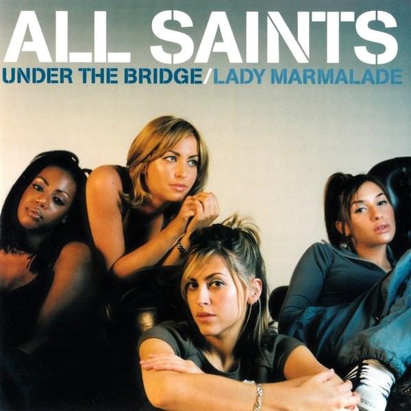 Under the Bridge / Lady Marmalade - EP