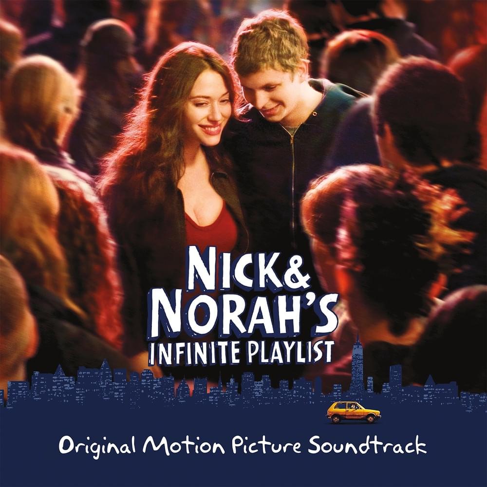 Nick and Norah’s Infinite Playlist (Original Motion Picture Soundtrack)