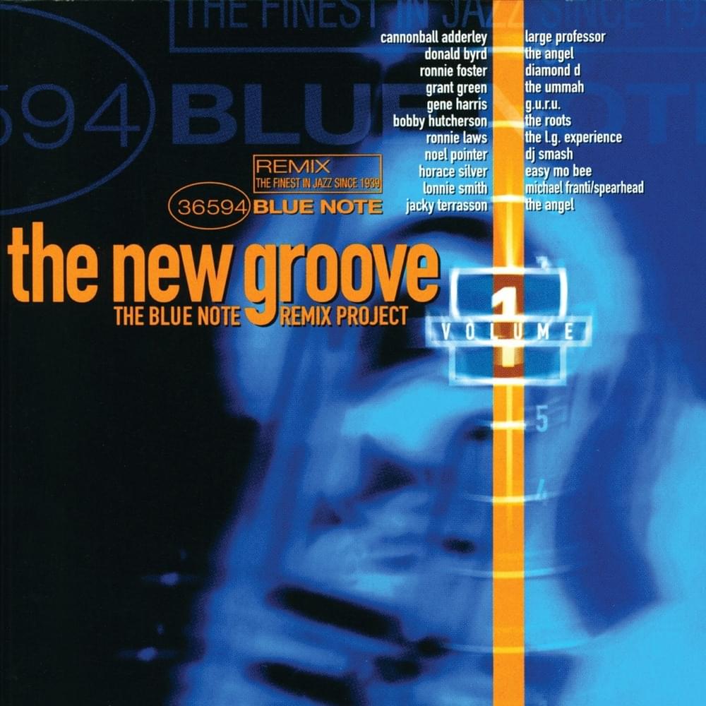 The New Groove: The Blue Note Remix Project, Vol. 1 