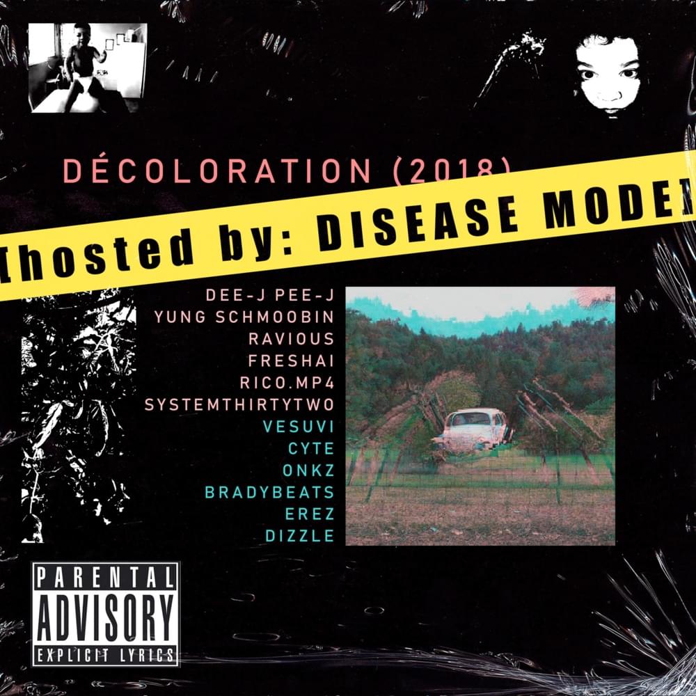 DÉCOLORATION (2018) [Hosted by: DISEASE MODE]