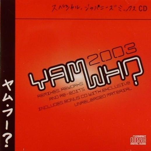 2003 (Remixes, Reworks And Re-Edits)
