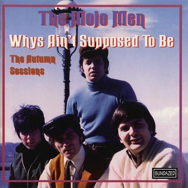 Whys Ain’t Supposed to Be: The Autumn Sessions