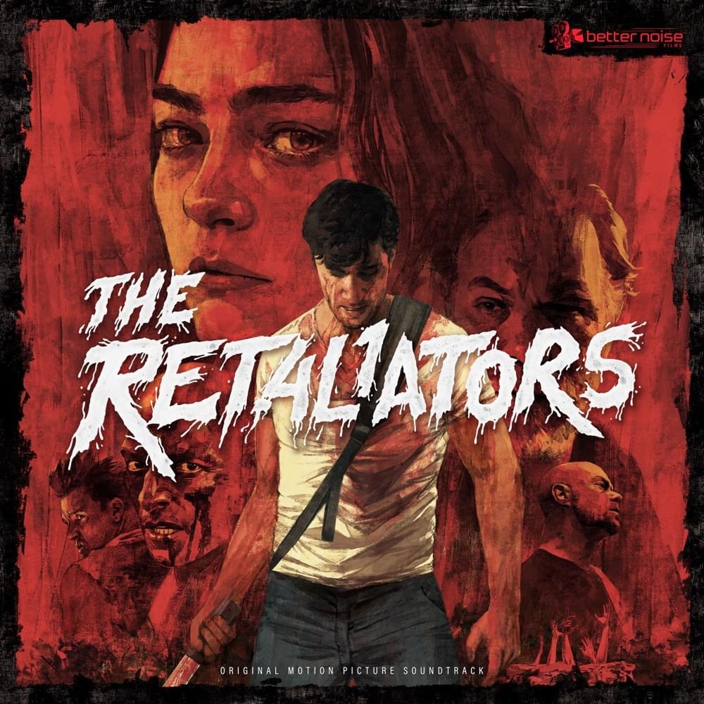  The Retaliators (Music from the Motion Picture) 