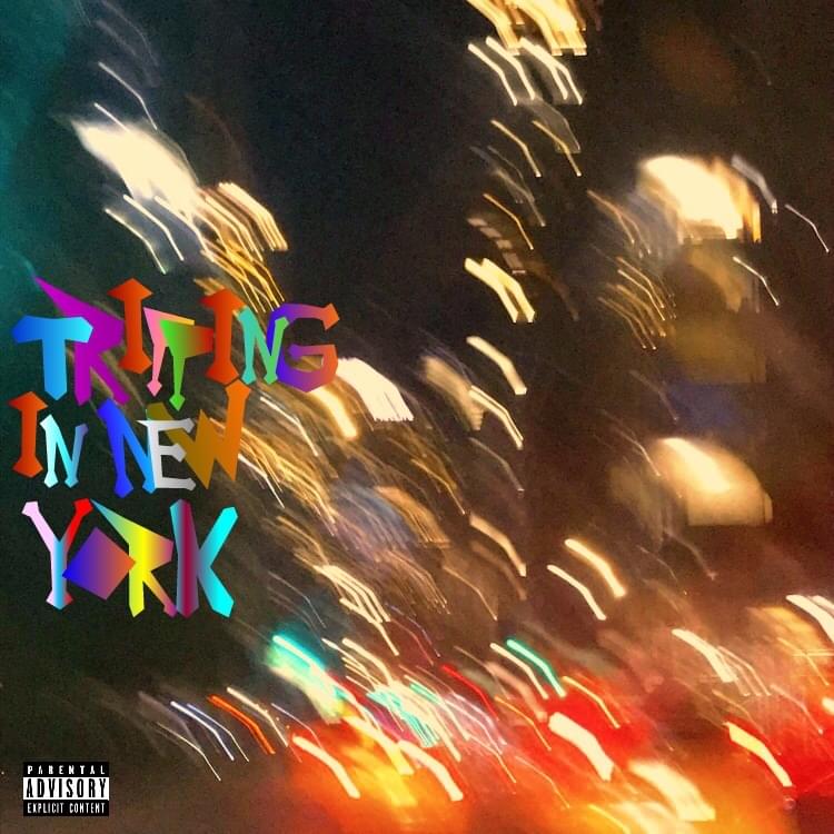 TRIPPING IN NEW YORK