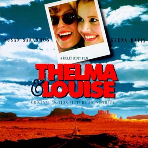 Thelma & Louise (Original Motion Picture Soundtrack)