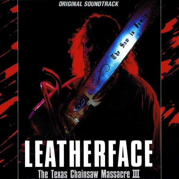 Leatherface: The Texas Chainsaw Massacre III (Original Soundtrack)